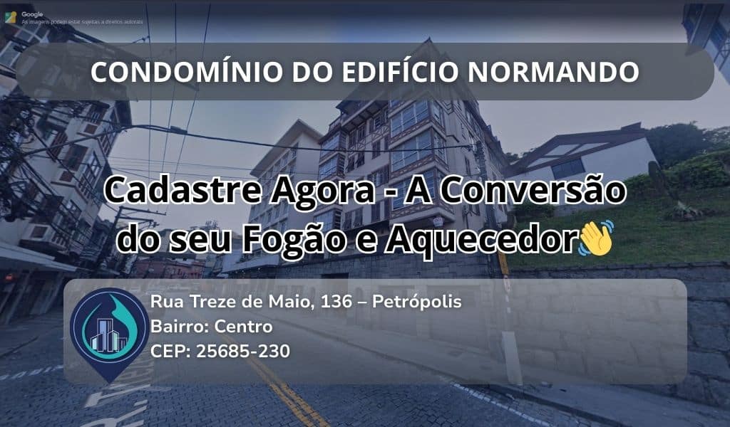 CONDOMÍNIO DO EDIFÍCIO NORMANDO Rua Treze de Maio, 136 – Petrópolis Bairro: Centro CEP: 25685-230