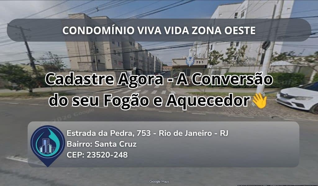 CONDOMÍNIO VIVA VIDA ZONA OESTE Estrada da Pedra, 753 - Rio de Janeiro - RJ Bairro: Santa Cruz CEP: 23520-248